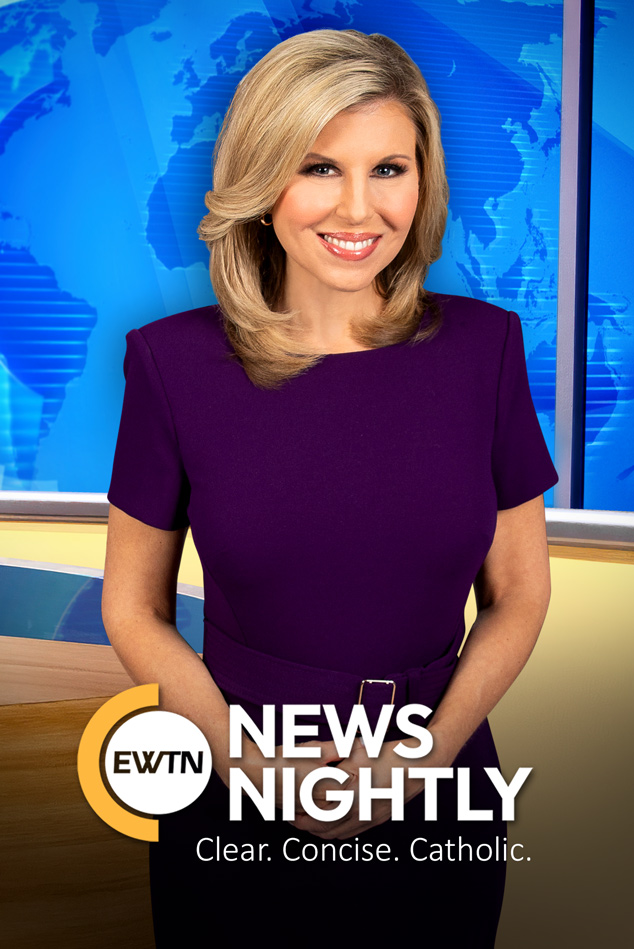EWTN NEWS NIGHTLY